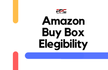 Amazon Buy Box Eligibility