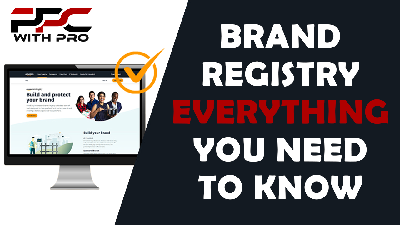 Brand Registry everything you need to know