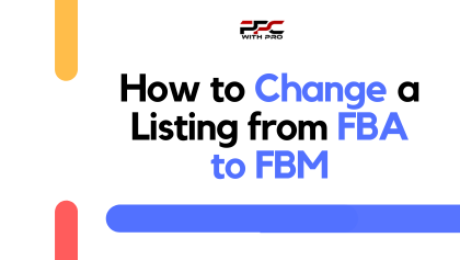 How to Change a Listing from FBA to FBM