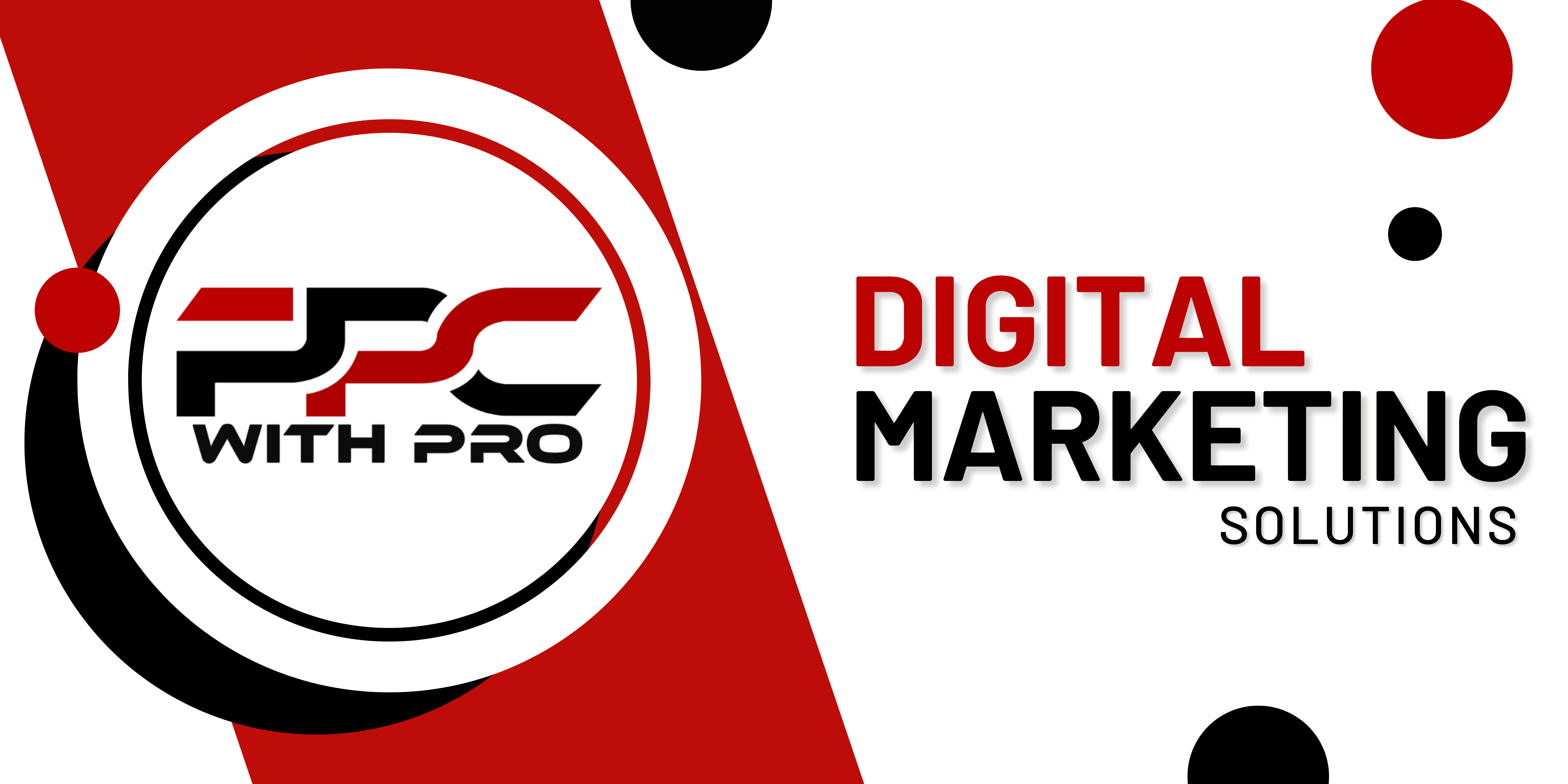 PPC with PRO - Digital Marketing Solutions